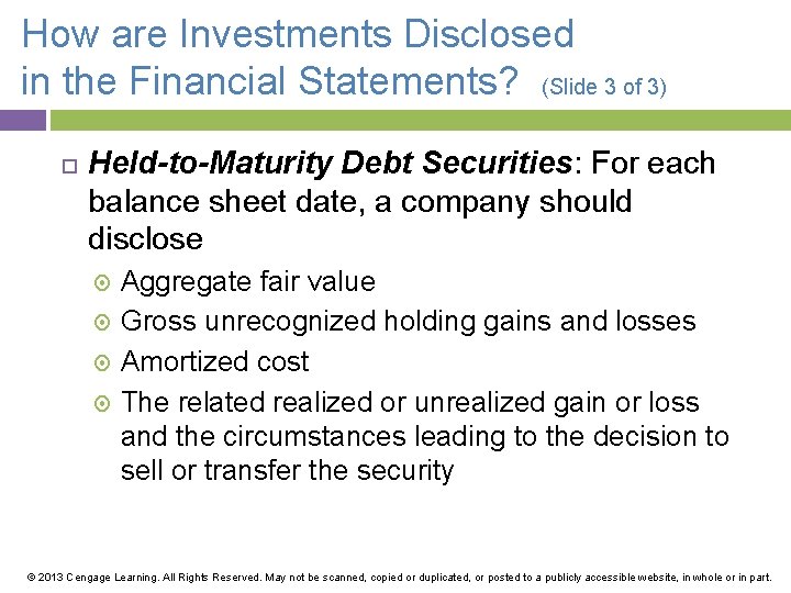 How are Investments Disclosed in the Financial Statements? (Slide 3 of 3) Held-to-Maturity Debt