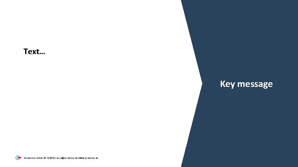 Text… Key message Borderstep Institut | 02. 12. 2019 | horne@borderstep. de | www.