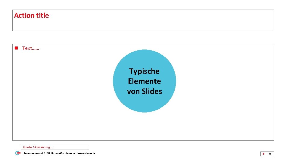 Action title n Text…… Typische Elemente von Slides Quelle / Anmerkung …. Borderstep Institut