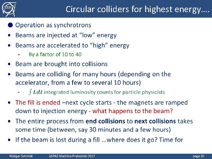 Circular colliders for highest energy…. CERN ● Rüdiger Schmidt USPAS Machine Protection 2017 page