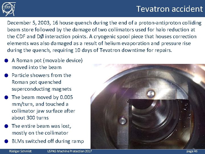 Tevatron accident CERN December 5, 2003, 16 house quench during the end of a