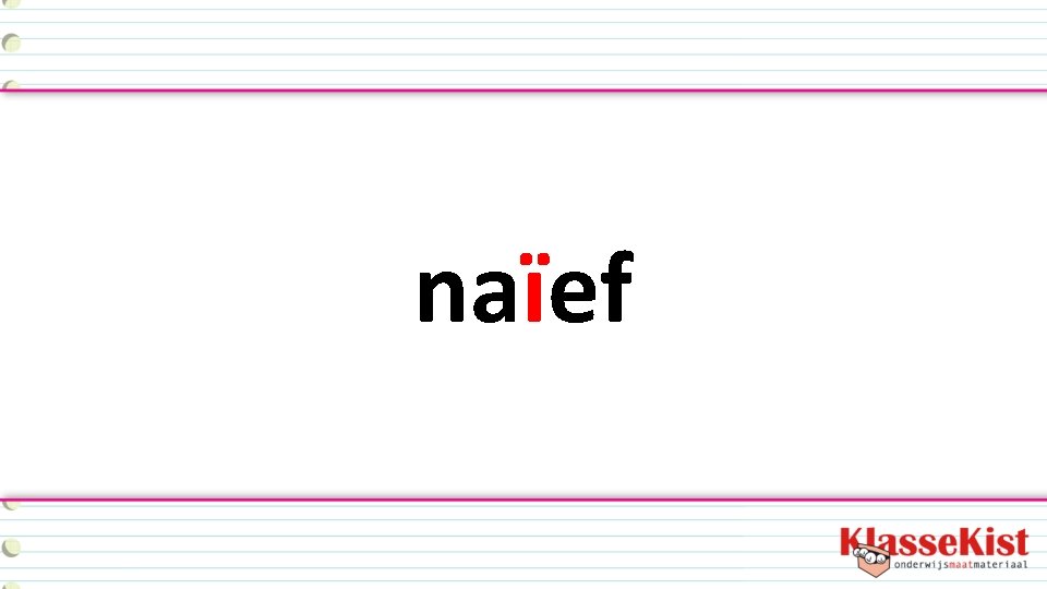 naïef 