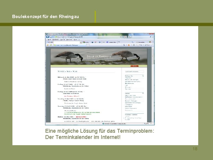 Boulekonzept für den Rheingau Eine mögliche Lösung für das Terminproblem: Der Terminkalender im Internet!