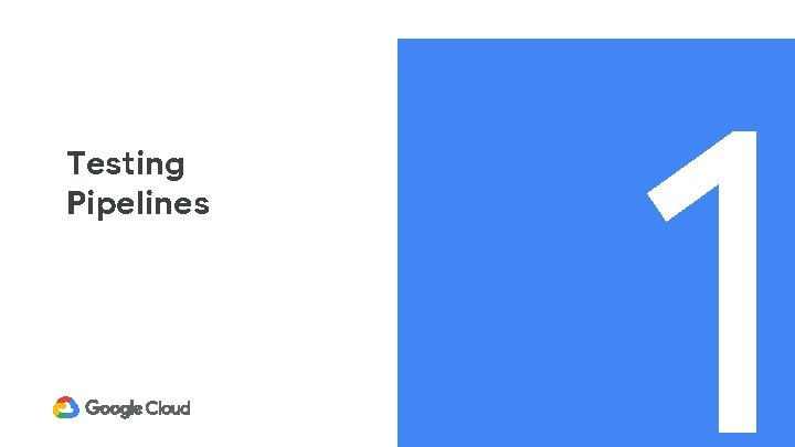 Testing Pipelines 1 