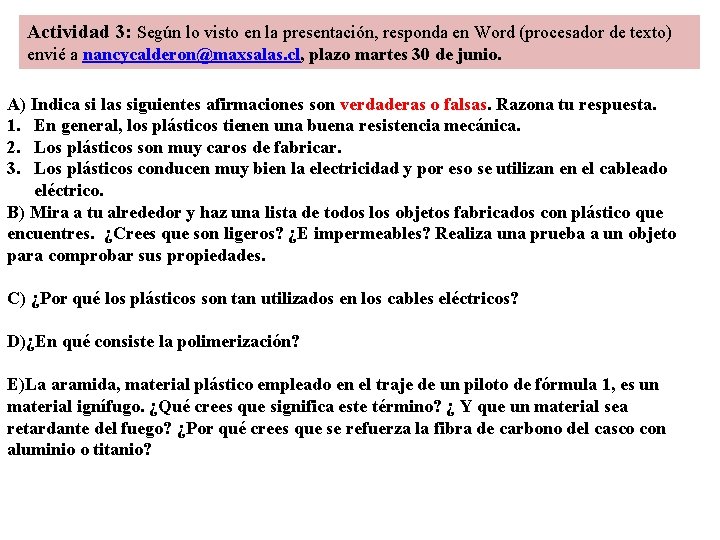 Actividad 3: Según lo visto en la presentación, responda en Word (procesador de texto)