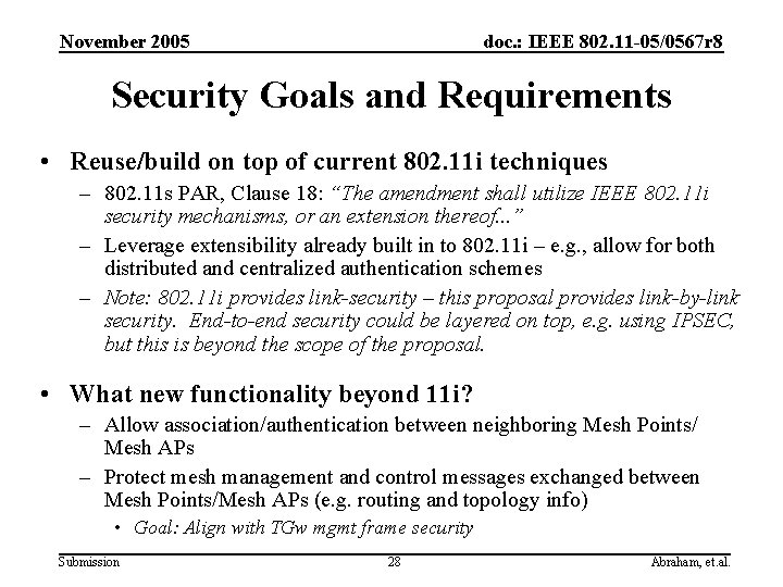 November 2005 doc. : IEEE 802. 11 -05/0567 r 8 Security Goals and Requirements