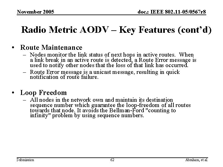 November 2005 doc. : IEEE 802. 11 -05/0567 r 8 Radio Metric AODV –