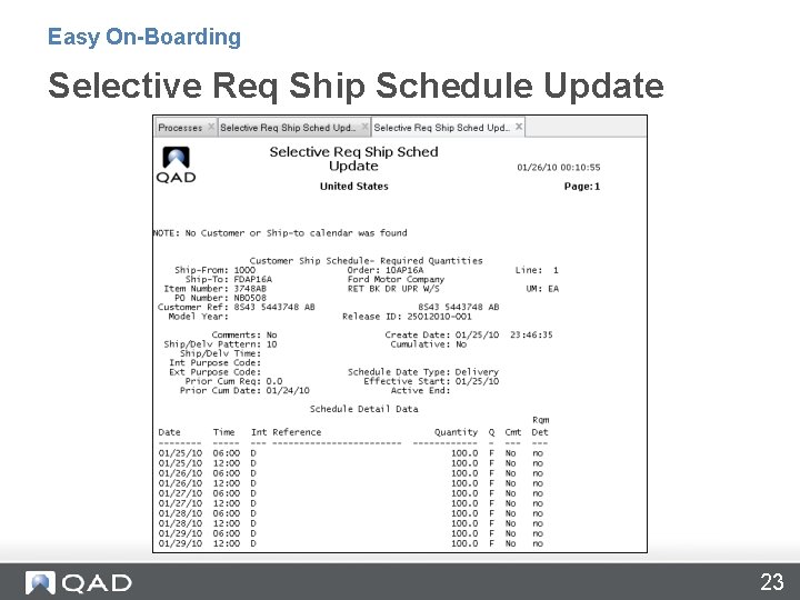 Easy On-Boarding Selective Req Ship Schedule Update 23 