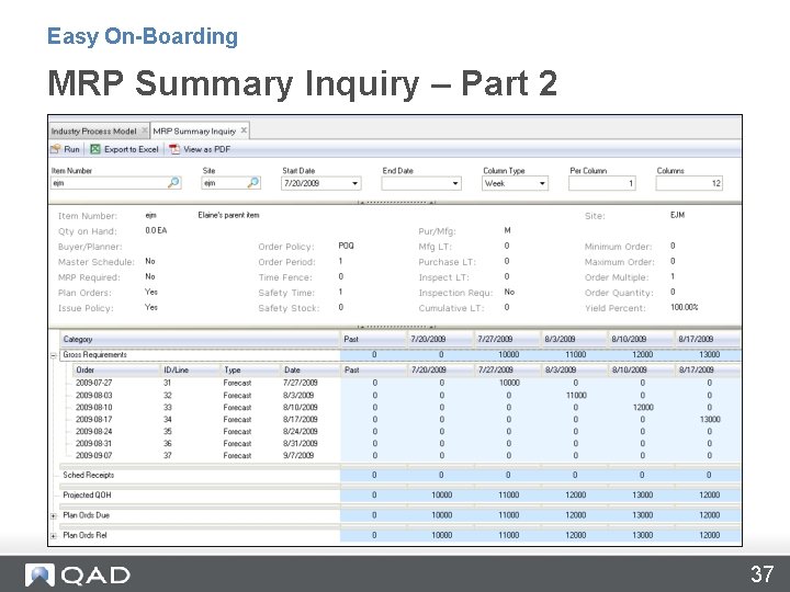 Easy On-Boarding MRP Summary Inquiry – Part 2 37 