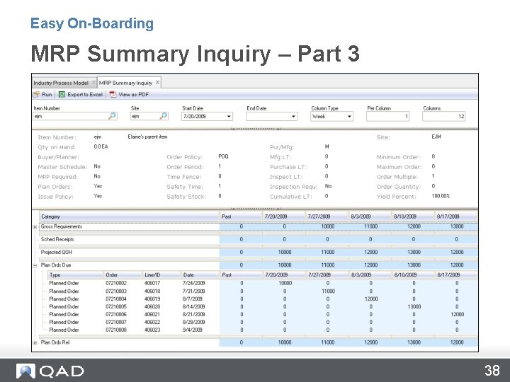Easy On-Boarding MRP Summary Inquiry – Part 3 38 