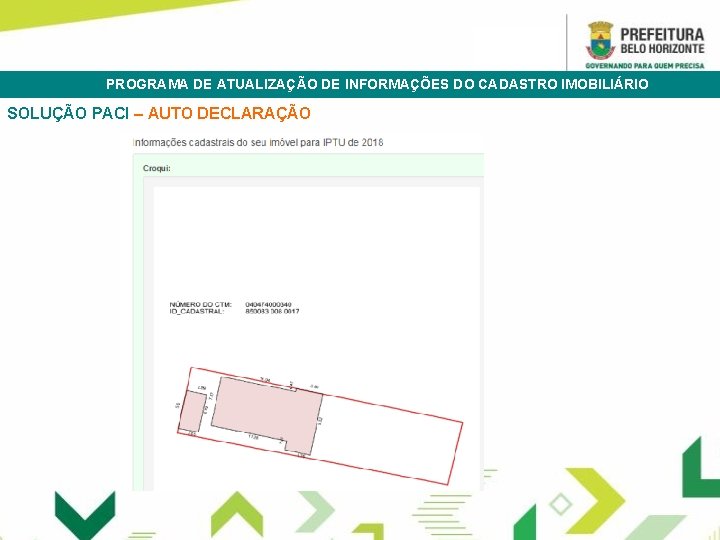 PROGRAMA DE ATUALIZAÇÃO DE INFORMAÇÕES DO CADASTRO IMOBILIÁRIO TRAMITAÇÃO ELETRÔNICA DOCUMENTOS SOLUÇÃO PACI –