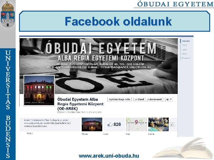 Facebook oldalunk www. arek. uni-obuda. hu 