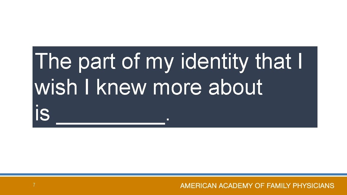 The part of my identity that I wish I knew more about is _____.