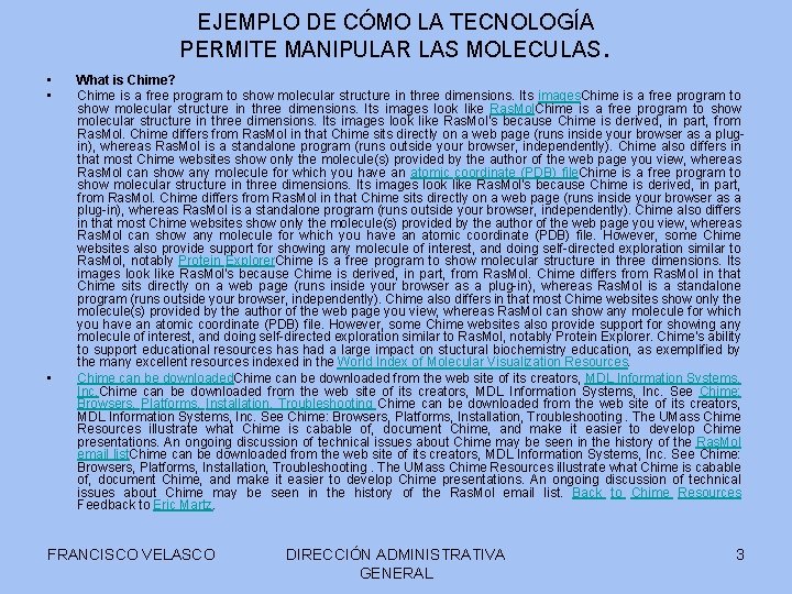 EJEMPLO DE CÓMO LA TECNOLOGÍA PERMITE MANIPULAR LAS MOLECULAS • • • . What