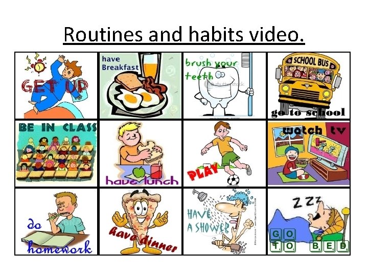 Routines and habits video. 