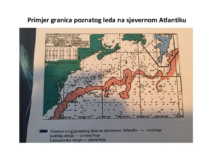 Primjer granica poznatog leda na sjevernom Atlantiku 