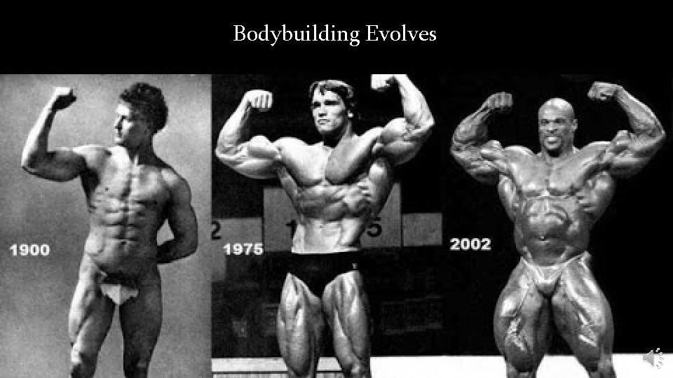 Bodybuilding Evolves 