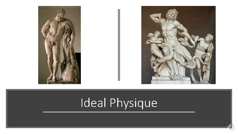 Ideal Physique 