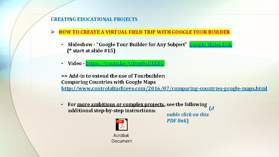 CREATING EDUCATIONAL PROJECTS HOW TO CREATE A VIRTUAL FIELD TRIP WITH GOOGLE TOUR BUILDER