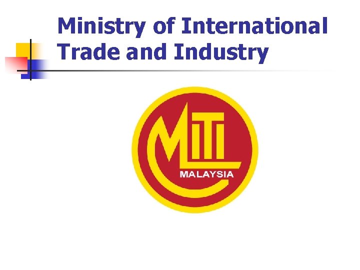 Ministry of International Trade and Industry 