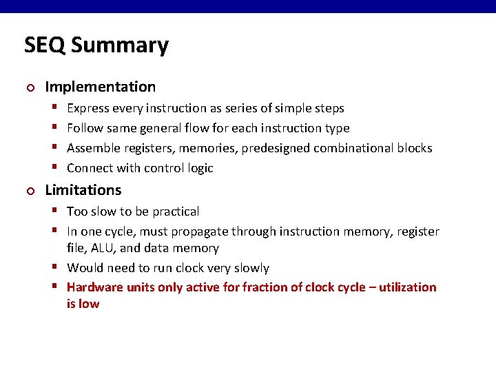 SEQ Summary ¢ Implementation § § ¢ Express every instruction as series of simple SEQ Summary ¢ Implementation § § ¢ Express every instruction as series of simple