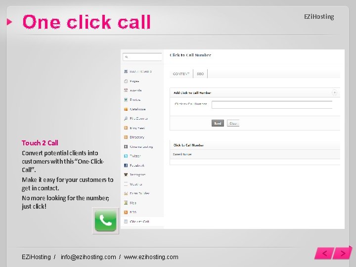 One click call Touch 2 Call Convert potential clients into customers with this “One-Click.