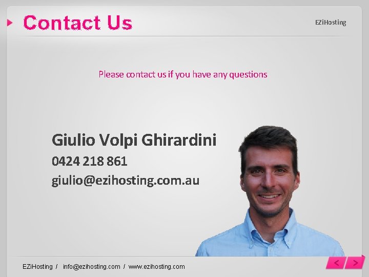 Contact Us Please contact us if you have any questions Giulio Volpi Ghirardini 0424