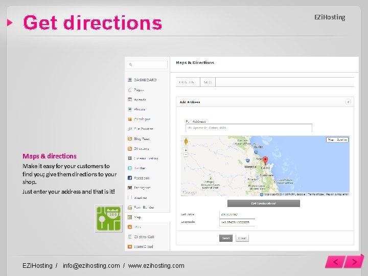 Get directions Maps & directions Make it easy for your customers to find you;