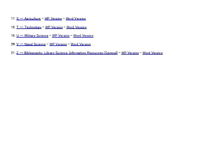 17. S -- Agriculture - WP Version - Word Version 18. T -- Technology