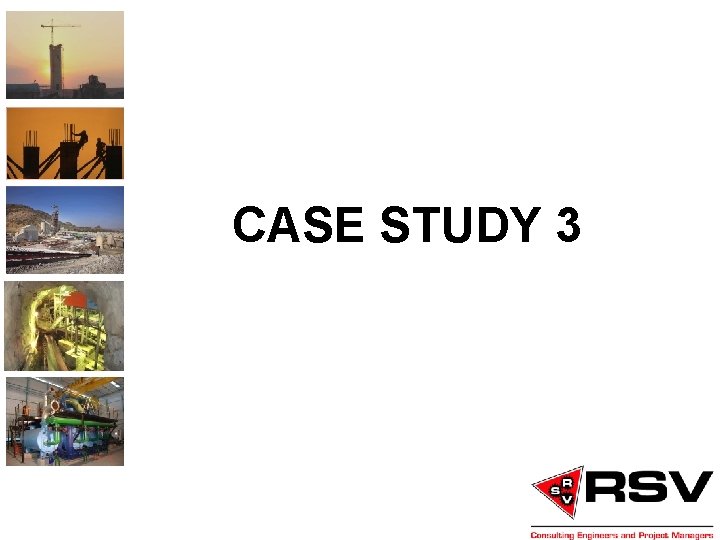CASE STUDY 3 