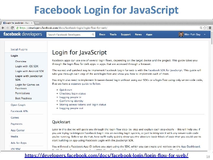 Facebook Login for Java. Script https: //developers. facebook. com/docs/facebook-login/login-flow-for-web/ 18 
