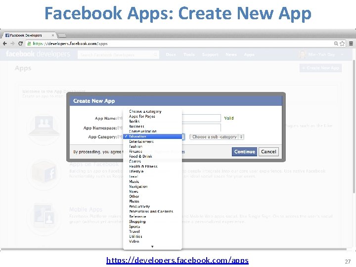 Facebook Apps: Create New App https: //developers. facebook. com/apps 27 