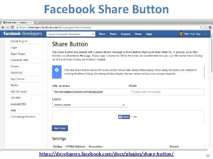 Facebook Share Button https: //developers. facebook. com/docs/plugins/share-button/ 50 