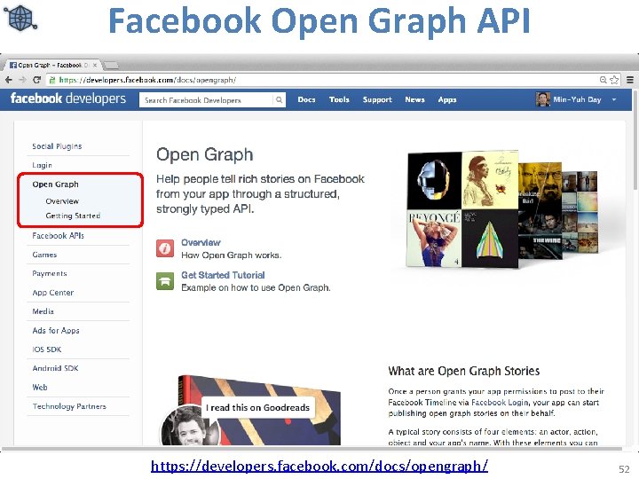 Facebook Open Graph API https: //developers. facebook. com/docs/opengraph/ 52 