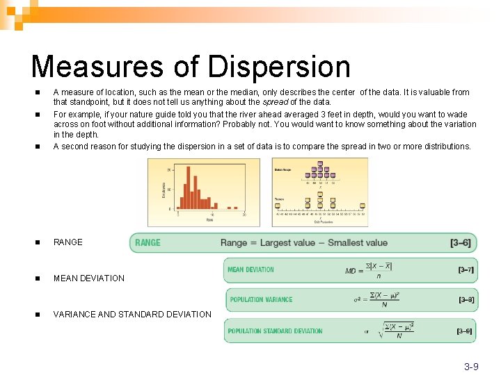 Measures of Dispersion n A measure of location, such as the mean or the