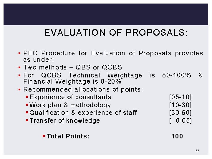 EVALUATION OF PROPOSALS: § PEC Procedure for Evaluation of Proposals provides as under: §