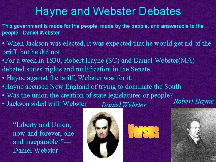 Hayne and Webster Debates This government is made for the people, made by the