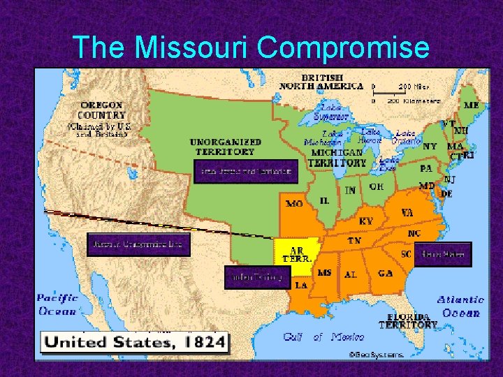 The Missouri Compromise 