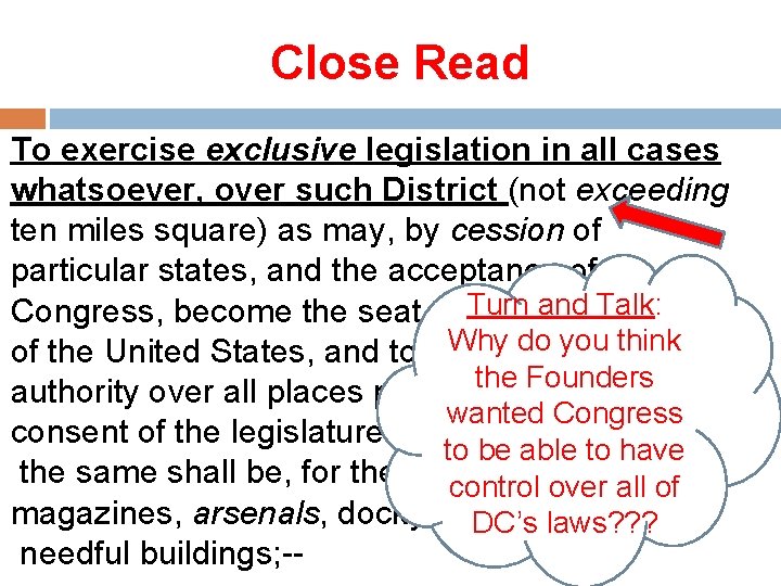 Close Read To exercise exclusive legislation in all cases whatsoever, over such District (not