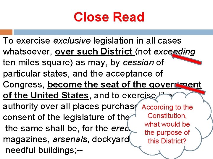 Close Read To exercise exclusive legislation in all cases whatsoever, over such District (not