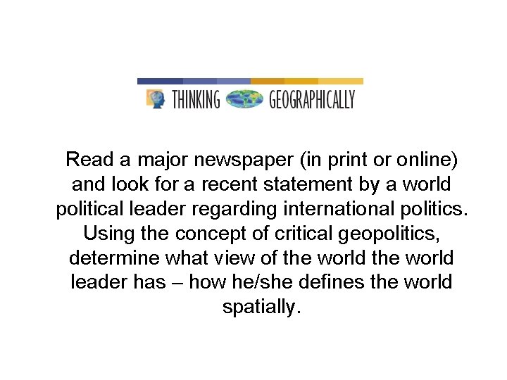Read a major newspaper (in print or online) and look for a recent statement