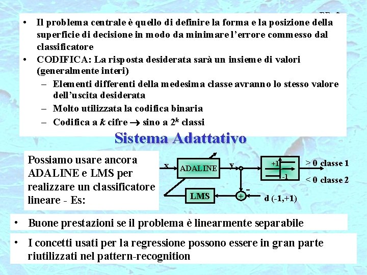 PR-2 • Il problema centrale è quello di definire la forma e la posizione