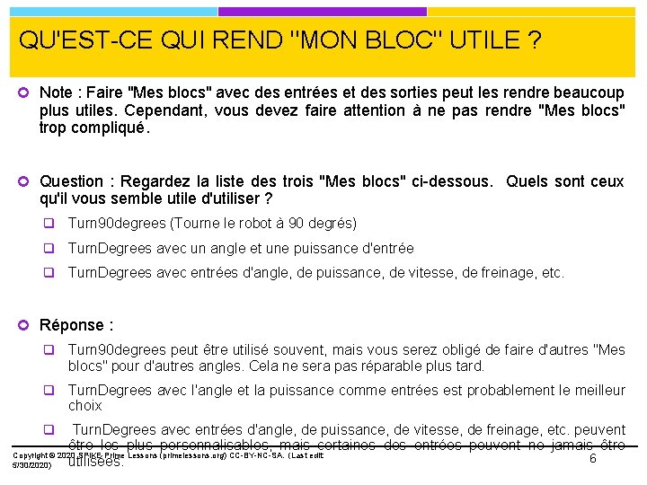 QU'EST-CE QUI REND "MON BLOC" UTILE ? Note : Faire "Mes blocs" avec des