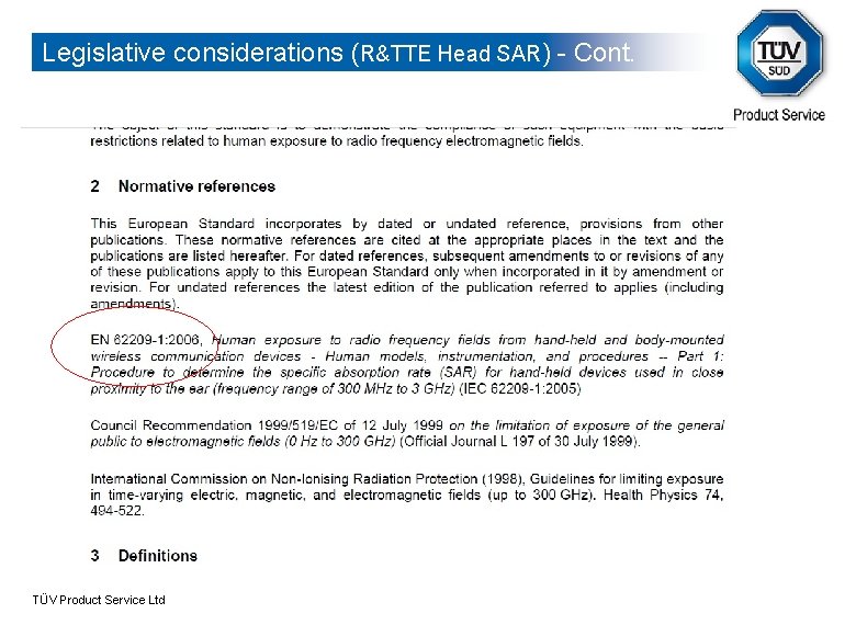 Legislative considerations (R&TTE Head SAR) - Cont. TÜV Product Service Ltd 