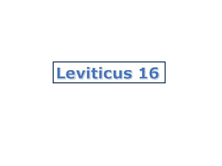 Leviticus 16 