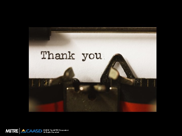 © 2013 The MITRE Corporation. All Rights Reserved. 