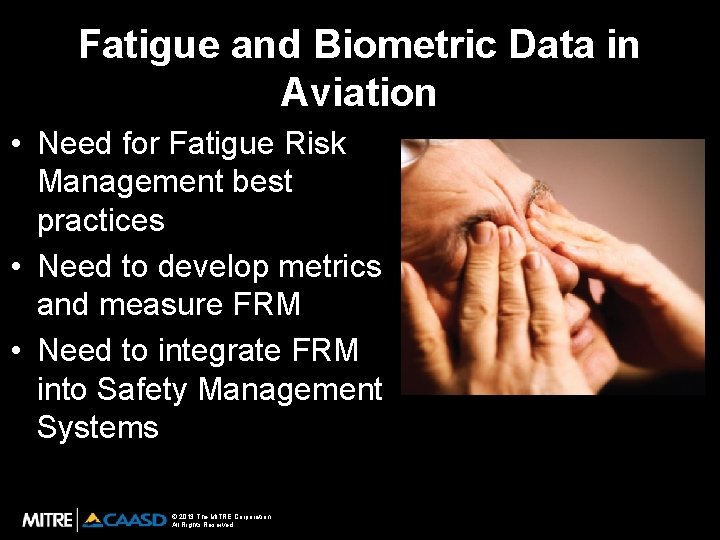 Fatigue and Biometric Data in Aviation • Need for Fatigue Risk Management best practices