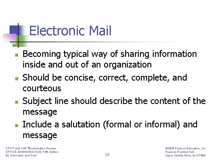 Electronic Mail n n Becoming typical way of sharing information inside and out of