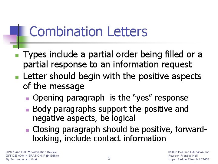Combination Letters n n Types include a partial order being filled or a partial