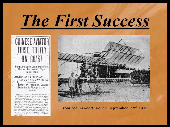 The First Success From The Oakland Tribune, September 23 rd, 1909 